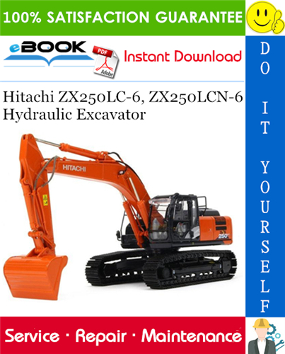 Thumbnail ☆☆ Best ☆☆ Hitachi ZX250LC-6, ZX250LCN-6 Hydraulic Excavator Service Repair Manual