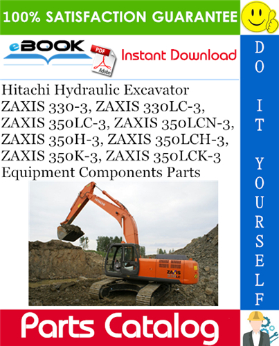 Thumbnail ☆☆ Best ☆☆ Hitachi ZAXIS 330-3, ZAXIS 330LC-3, ZAXIS 350LC-3, ZAXIS 350LCN-3, ZAXIS 350H-3, ZAXIS 350LCH-3, ZAXIS 350K-3, ZAXIS 350LCK-3 Hydraulic Excavator Equipment Compo