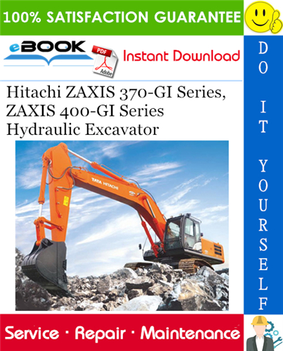 Thumbnail ☆☆ Best ☆☆ Hitachi ZAXIS 370-GI Series, ZAXIS 400-GI Series Hydraulic Excavator Technical Manual