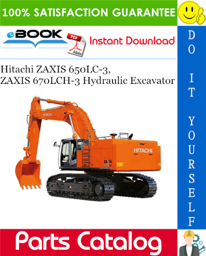 Thumbnail ☆☆ Best ☆☆ Hitachi ZAXIS 650LC-3, ZAXIS 670LCH-3 Hydraulic Excavator Parts Catalog Manual