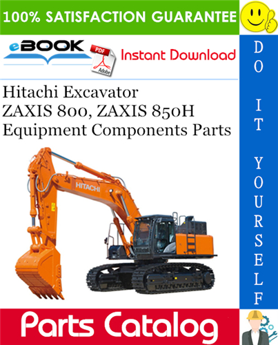 Thumbnail ☆☆ Best ☆☆ Hitachi ZAXIS 800, ZAXIS 850H Excavator Equipment Components Parts Catalog Manual