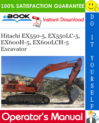 Thumbnail ☆☆ Best ☆☆ Hitachi EX550-5, EX550LC-5, EX600H-5, EX600LCH-5 Excavator Operators Manual 