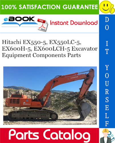 Thumbnail ☆☆ Best ☆☆ Hitachi EX550-5, EX550LC-5, EX600H-5, EX600LCH-5 Excavator Equipment Components Parts Catalog Manual