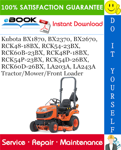 Thumbnail ☆☆ Best ☆☆ Kubota BX1870, BX2370, BX2670, RCK48-18BX, RCK54-23BX, RCK60B-23BX, RCK48P-18BX, RCK54P-23BX, RCK54D-26BX, RCK60D-26BX, LA203A, LA243A Tractor/Mower/Front Loader