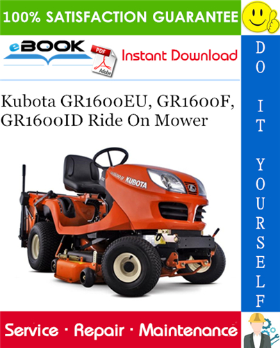Thumbnail ☆☆ Best ☆☆ Kubota GR1600EU, GR1600F, GR1600ID Ride On Mower Service Repair Manual