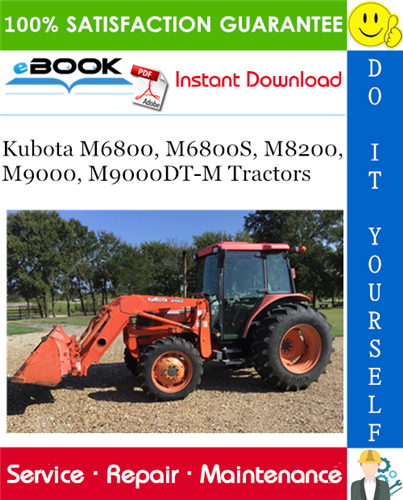 Thumbnail ☆☆ Best ☆☆ Kubota M6800, M6800S, M8200, M9000, M9000DT-M Tractors Service Repair Manual