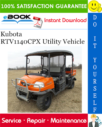 Thumbnail ☆☆ Best ☆☆ Kubota RTV1140CPX Utility Vehicle Service Repair Manual