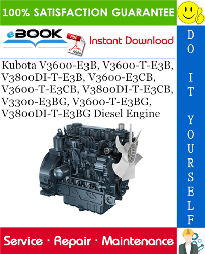 Thumbnail ☆☆ Best ☆☆ Kubota V3600-E3B, V3600-T-E3B, V3800DI-T-E3B, V3600-E3CB, V3600-T-E3CB, V3800DI-T-E3CB, V3300-E3BG, V3600-T-E3BG, V3800DI-T-E3BG Diesel Engine Service Repair Man