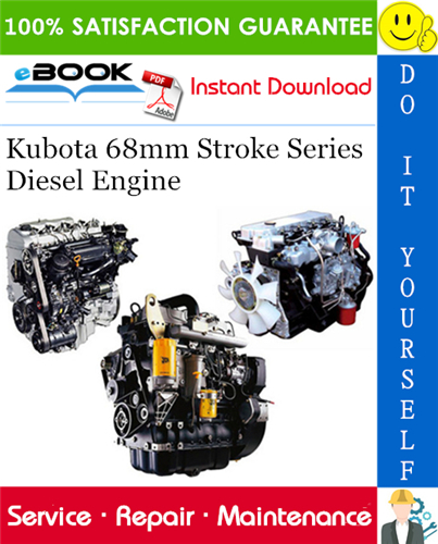 Thumbnail ☆☆ Best ☆☆ Kubota 68mm Stroke Series Diesel Engine Service Repair Manual 