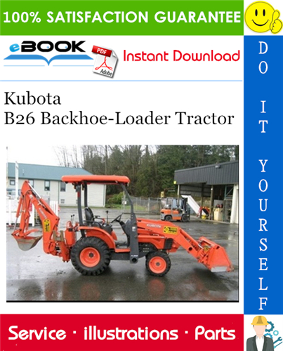 Thumbnail ☆☆ Best ☆☆ Kubota B26 Backhoe-Loader Tractor Parts Manual