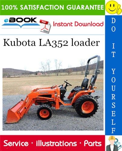 Thumbnail ☆☆ Best ☆☆ Kubota LA352 loader Parts Manual