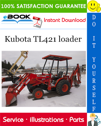 Thumbnail ☆☆ Best ☆☆ Kubota TL421 loader Parts Manual