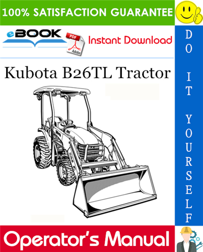 Thumbnail ☆☆ Best ☆☆ Kubota B26TL Tractor Operators Manual