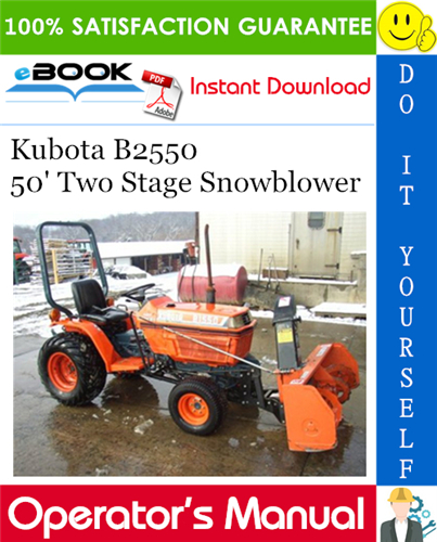 Thumbnail ☆☆ Best ☆☆ Kubota B2550 50 Two Stage Snowblower Operators & Parts Manual
