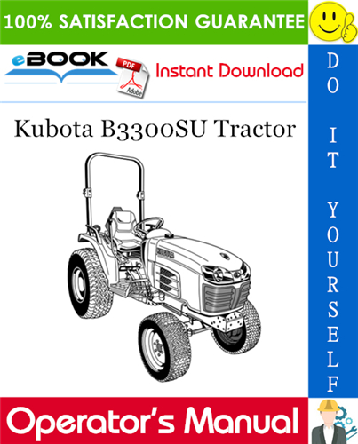 Thumbnail ☆☆ Best ☆☆ Kubota B3300SU Tractor Operators Manual