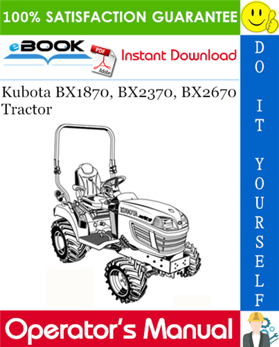 Thumbnail ☆☆ Best ☆☆ Kubota BX1870, BX2370, BX2670 Tractor Operators Manual