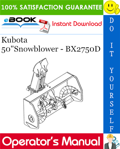 Thumbnail ☆☆ Best ☆☆ Kubota 50Snowblower - BX2750D Operators & Parts Manual