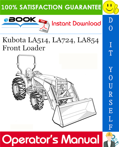 Thumbnail ☆☆ Best ☆☆ Kubota LA514, LA724, LA854 Front Loader Operators Manual