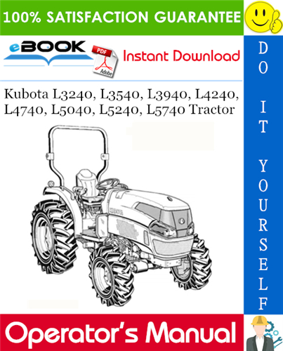 Thumbnail ☆☆ Best ☆☆ Kubota L3240, L3540, L3940, L4240, L4740, L5040, L5240, L5740 Tractor Operators Manual
