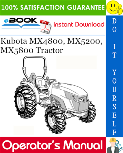Thumbnail ☆☆ Best ☆☆ Kubota MX4800, MX5200, MX5800 Tractor Operators Manual
