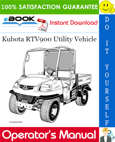 Thumbnail ☆☆ Best ☆☆ Kubota RTV900 Utility Vehicle Operators Manual