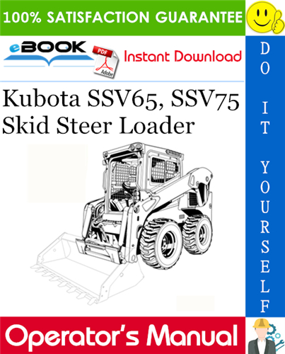 Thumbnail ☆☆ Best ☆☆ Kubota SSV65, SSV75 Skid Steer Loader Operators Manual