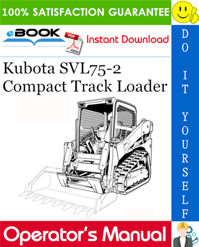 Thumbnail ☆☆ Best ☆☆ Kubota SVL75-2 Compact Track Loader Operators Manual