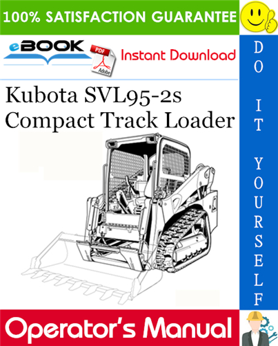 Thumbnail ☆☆ Best ☆☆ Kubota SVL95-2s Compact Track Loader Operators Manual