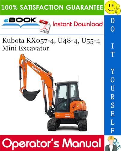 Thumbnail ☆☆ Best ☆☆ Kubota KX057-4, U48-4, U55-4 Mini Excavator Operators Manual