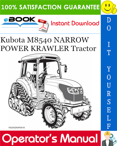 Thumbnail ☆☆ Best ☆☆ Kubota M8540 NARROW POWER KRAWLER Tractor Operators Manual Thumbnail ☆☆ Best ☆☆ Kubota M8540 NARROW POWER KRAWLER Tractor Operators Manual