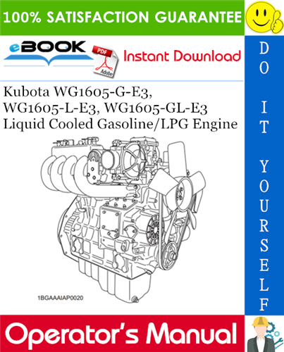 Thumbnail ☆☆ Best ☆☆ Kubota WG1605-G-E3, WG1605-L-E3, WG1605-GL-E3 Liquid Cooled Gasoline/LPG Engine Operators Manual Thumbnail ☆☆ Best ☆☆ Kubota WG1605-G-E3, WG1605-L-E3, WG1605-GL-E3 Liquid Cooled Gasoline/LPG Engine Operators Manual