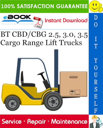 Thumbnail ☆☆ Best ☆☆ BT CBD/CBG 2.5, 3.0, 3.5 Cargo Range Lift Trucks Service Repair Manual