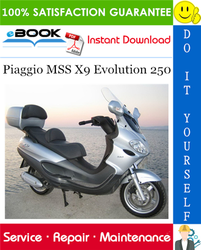 Thumbnail ☆☆ Best ☆☆ Piaggio MSS X9 Evolution 250 Service Repair Manual