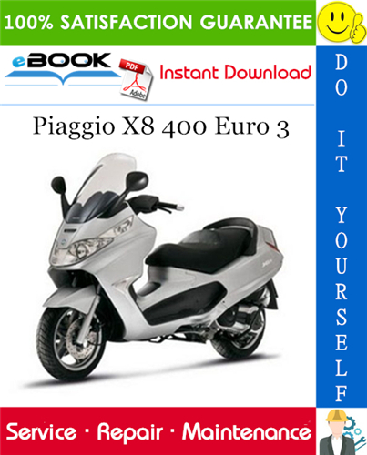 Thumbnail ☆☆ Best ☆☆ Piaggio X8 400 Euro 3 Service Repair Manual
