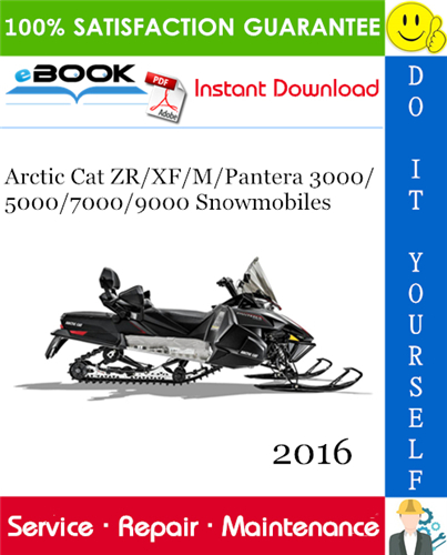 Thumbnail ☆☆ Best ☆☆ 2016 Arctic Cat ZR/XF/M/Pantera 3000/5000/7000/9000 Snowmobiles Service Repair Manual
