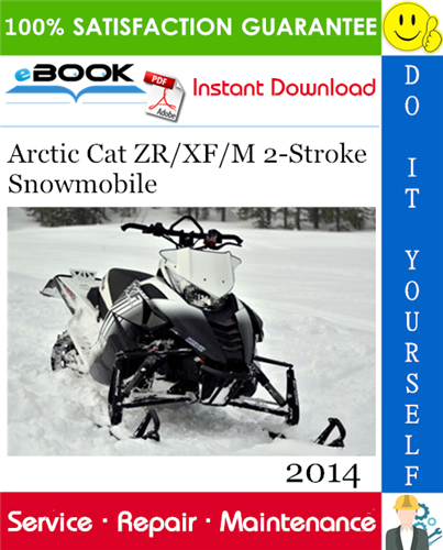 Thumbnail ☆☆ Best ☆☆ 2014 Arctic Cat ZR/XF/M 2-Stroke Snowmobile Service Repair Manual