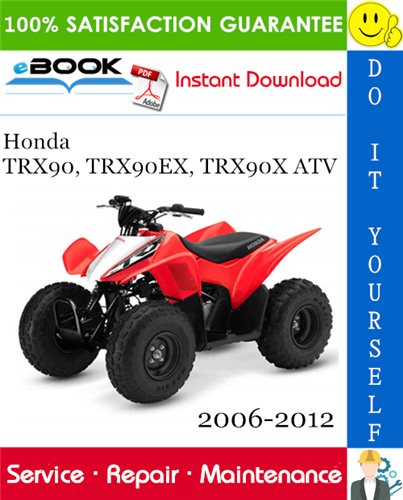 Thumbnail ☆☆ Best ☆☆ Honda TRX90, TRX90EX, TRX90X ATV Service Repair Manual 2006-2012 Download