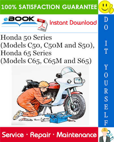 Thumbnail ☆☆ Best ☆☆ Honda 50 Series (Models C50, C50M and S50), Honda 65 Series (Models C65, C65M and S65) Motorcycle Service Repair Manual 