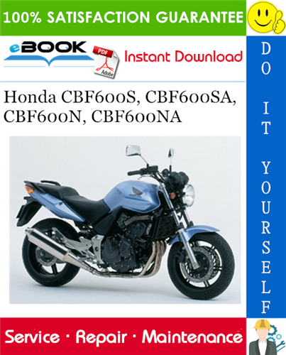 Thumbnail ☆☆ Best ☆☆ Honda CBF600S, CBF600SA, CBF600N, CBF600NA Motorcycle Service Repair Manual 