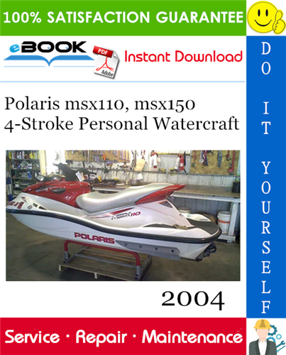 Thumbnail ☆☆ Best ☆☆ 2004 Polaris msx110, msx150 4-Stroke Personal Watercraft Service Repair Manual