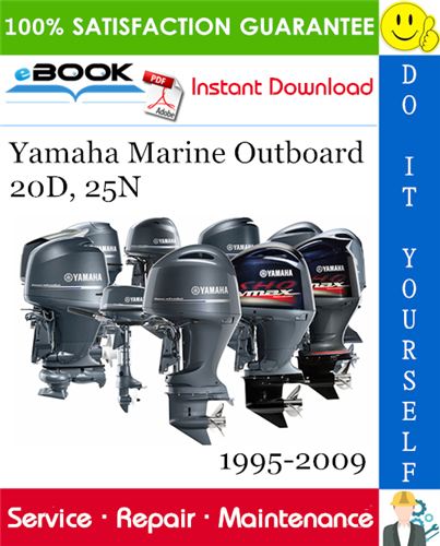 Thumbnail ☆☆ Best ☆☆ Yamaha Marine Outboard 20D, 25N Service Repair Manual 1995-2009 Download Thumbnail ☆☆ Best ☆☆ Yamaha Marine Outboard 20D, 25N Service Repair Manual 1995-2009 Download