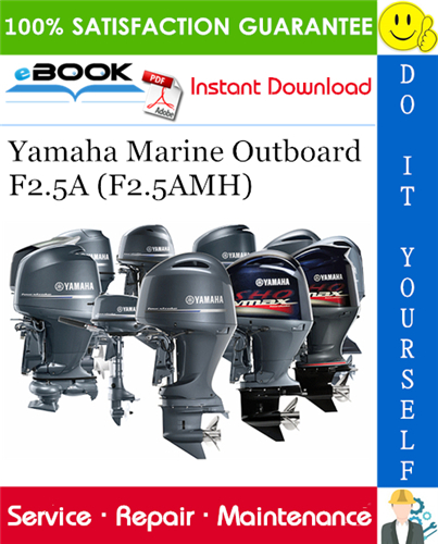 Thumbnail ☆☆ Best ☆☆ Yamaha Marine Outboard F2.5A (F2.5AMH) Service Repair Manual 