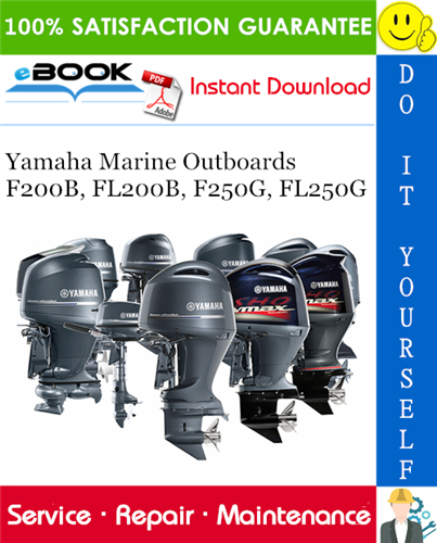 Thumbnail ☆☆ Best ☆☆ Yamaha Marine Outboards F200B, FL200B, F250G, FL250G (F200BET, FL200BET, F250GET, FL250GET) Service Repair Manual Thumbnail ☆☆ Best ☆☆ Yamaha Marine Outboards F200B, FL200B, F250G, FL250G (F200BET, FL200BET, F250GET, FL250GET) Service Repair Manual