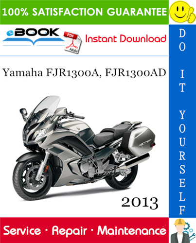 Thumbnail ☆☆ Best ☆☆ 2013 Yamaha FJR1300A, FJR1300AD Motorcycle Service Repair Manual Thumbnail ☆☆ Best ☆☆ 2013 Yamaha FJR1300A, FJR1300AD Motorcycle Service Repair Manual