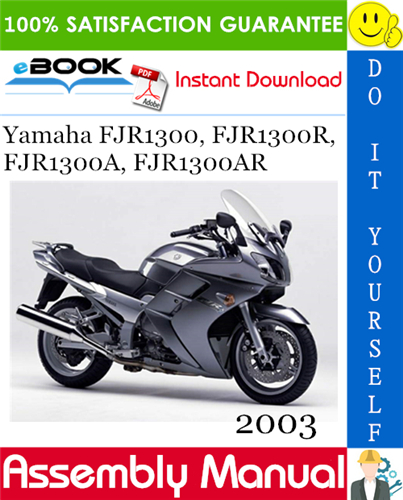 Thumbnail ☆☆ Best ☆☆ 2003 Yamaha FJR1300, FJR1300R, FJR1300A, FJR1300AR Motorcycle Assembly Manual