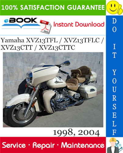 Thumbnail ☆☆ Best ☆☆ Yamaha XVZ13TFL / XVZ13TFLC / XVZ13CTT / XVZ13CTTC Motorcycle Service Repair Manual 1998, 2004 Download