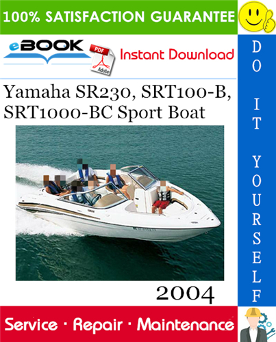 Thumbnail ☆☆ Best ☆☆ 2004 Yamaha SR230, SRT100-B, SRT1000-BC Sport Boat Service Repair Manual