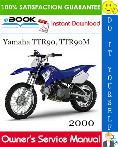 Thumbnail ☆☆ Best ☆☆ 2000 Yamaha TTR90, TTR90M Motorcycle Owners Service Manual