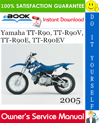 Thumbnail ☆☆ Best ☆☆ 2005 Yamaha TT-R90, TT-R90V, TT-R90E, TT-R90EV Motorcycle Owners Service Manual