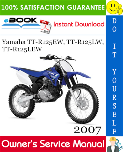 Thumbnail ☆☆ Best ☆☆ 2007 Yamaha TT-R125EW, TT-R125LW, TT-R125LEW Motorcycle Owners Service Manual